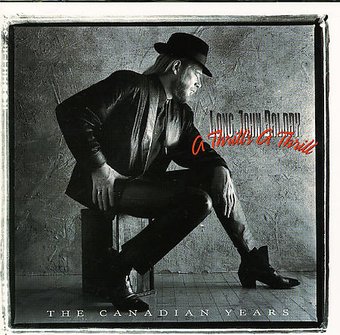 A Thrill's a Thrill: The Canadian Years (2-CD)