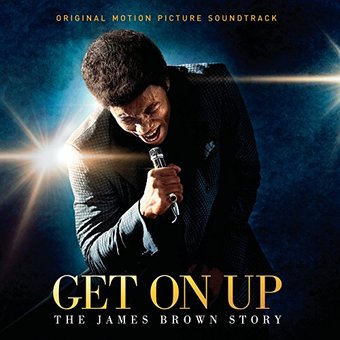 Get On Up: The James Brown Story (Original Motion