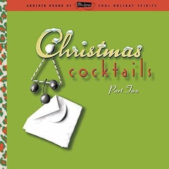Ultra Lounge Christmas Cocktails, Part Two (2-LPs)