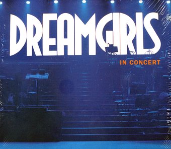 Dreamgirls In Concert (September 24, 2001) (2CDs)