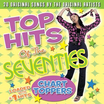 Top Hits of the 70s - Chart Toppers