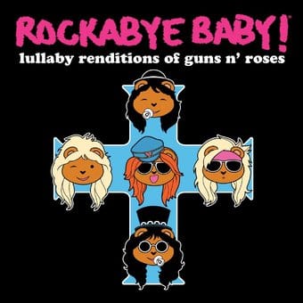 Lullaby Renditions of Guns N Roses