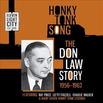 Honky Tonk Song: The Don Law Story 1956-1962
