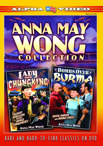 Anna May Wong Collection: Lady From Chungking