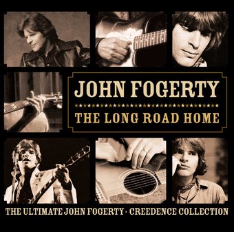 The Long Road Home: The Ultimate John Fogerty