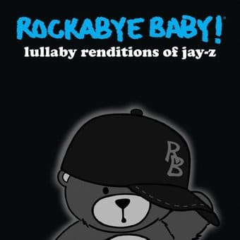 Rockabye Baby! Lullaby Renditions of Jay Z