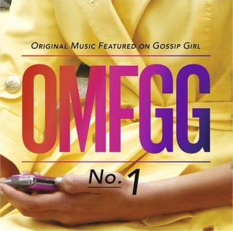 OMFGG: Original Music Featured on Gossip Girl
