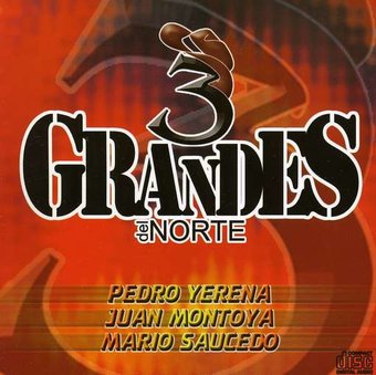 3 Grandes Del Norte / Various