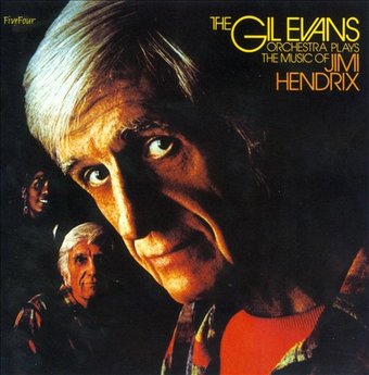 The Gil Evans Orchestra Plays the Music of Jimi