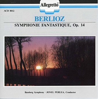 Berlioz:Symphonie Fantastique