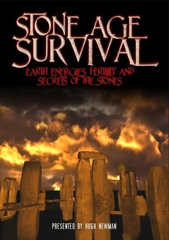 Stone Age Survival: Earth Energies, Fertility and