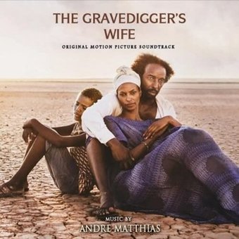 The Gravedigger's Wife [Original Motion Picture