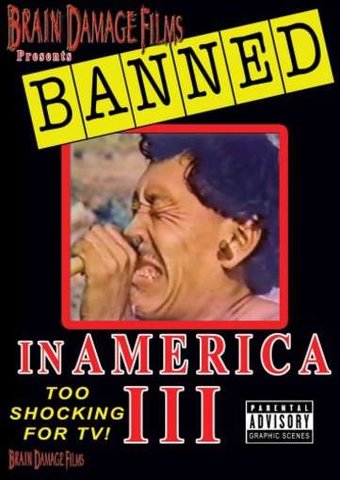 Banned In America 3