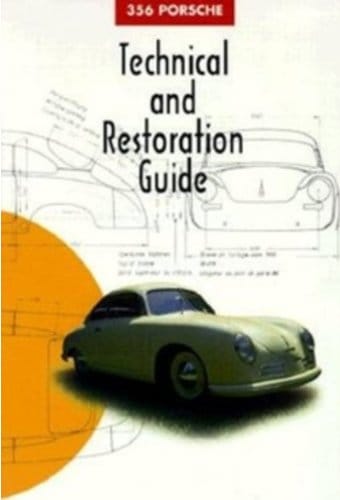 356 Porsche: Technical and Restoration Guide