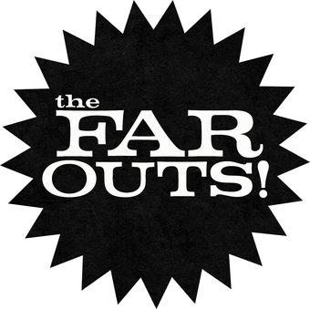 The Far Outs