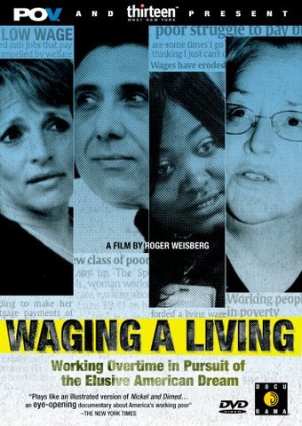 Waging A Living: Working Overtime in Pursuit of