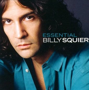 The Essential Billy Squier