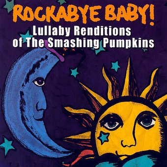 Rockabye Baby!: Lullaby Renditions Of The