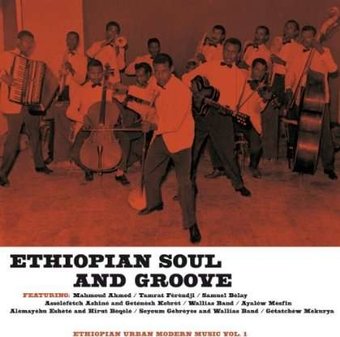 Volume 1 - Ethiopian Soul & Groove