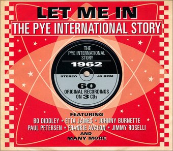Let Me In: The Pye International Story 1962 (3-CD)
