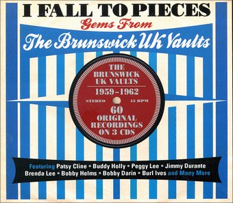 Brunswick UK - I Fall To Pieces: 60 Gems From The