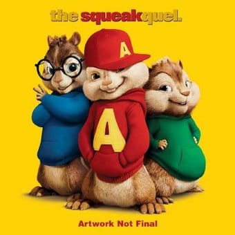 Alvin and the Chipmunks: The Squeakquel [Original