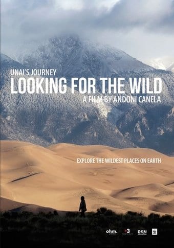 Looking for the Wild: Unai's Journey