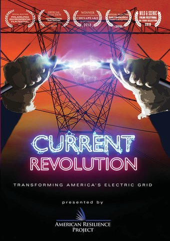 Current Revolution: Transforming America's