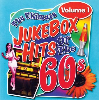 Ultimate Jukebox Hits of the 60s - Volume 1
