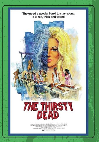 THE THIRSTY DEAD Anamorphic Widescreen Edition