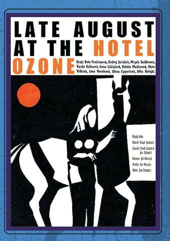 Late August at the Hotel Ozone