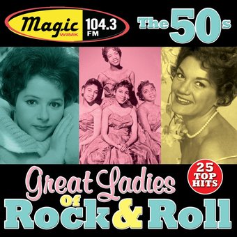 WJMK 104.3 - Great Ladies of Rock & Roll - The 50s
