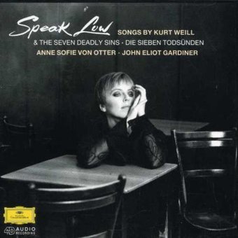 Speak Low: Songs by Kurt Weill