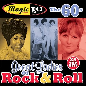 WJMK 104.3 - Great Ladies of Rock & Roll - The 60s