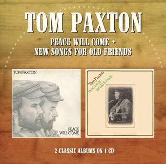 Peace Will Come / New Songs for Old Friends