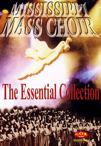 Mississippi Mass Choir - The Essential Collection