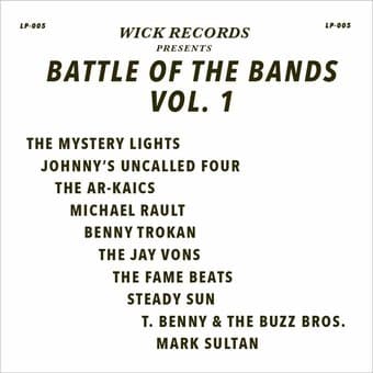 Wick Records Presents Battle Of The Bands Vol. 1