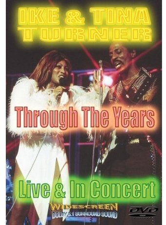 Ike & Tina Turner - Through the Years: Live in