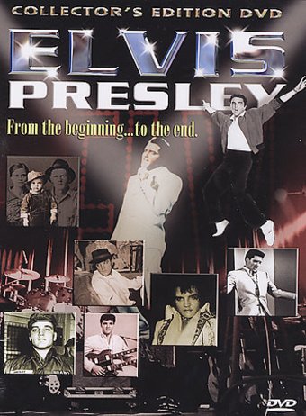 Elvis Presley - From the Beginning...To the End