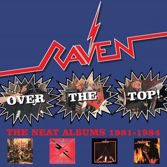 Over the Top! The Neat Years 1981-1984 (4-CD)