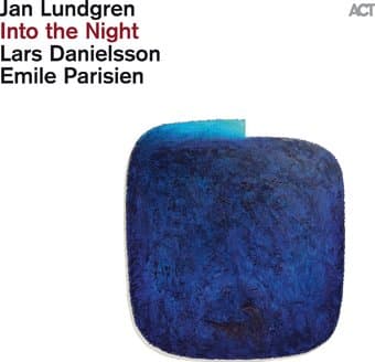 Jan Lundgren & Emile Parisien & Lars Dan