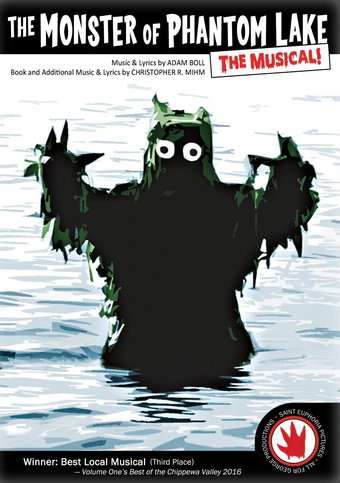 The Monster of Phantom Lake: The Musical!