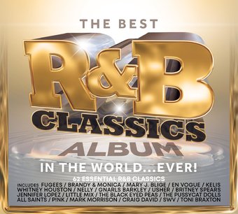 Best R&B Classics Album In The World Ever