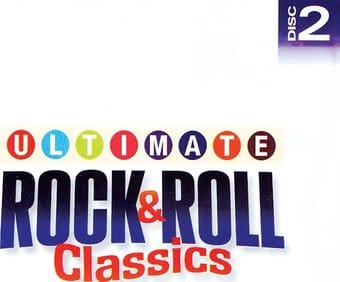Ultimate Rock & Roll Classics, Volume 2
