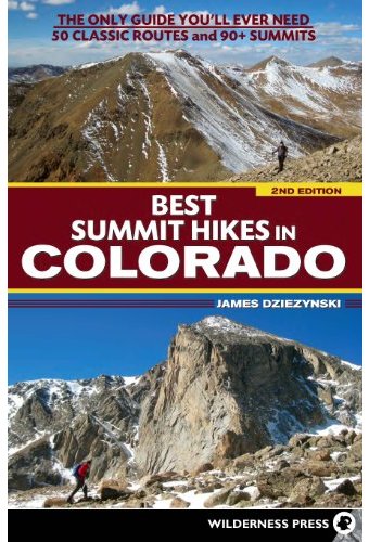 Best Summit Hikes in Colorado: The Only Guide
