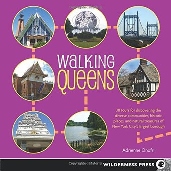 Walking Queens: 30 Tours for Discovering the