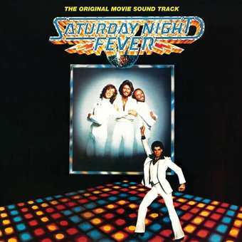 Saturday Night Fever (The Original Movie Sound