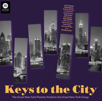 Keys to the City: Great New York Pianists Perform