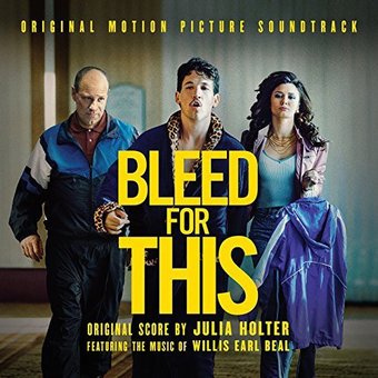 Bleed For This (Ost)
