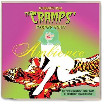 Ambience: 63 Nuggets from The Cramps' Record